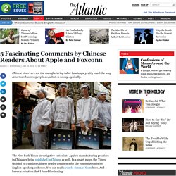 5 Fascinating Comments by Chinese Readers About Apple and Foxconn — The Atlantic