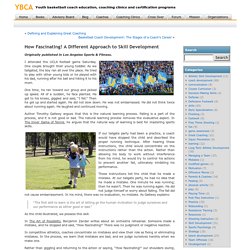 How Fascinating! A Different Approach to Skill Development « Youth Basketball Coaching Association