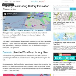 5 Utterly Fascinating History Education Resources