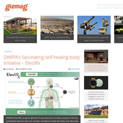 DARPA's fascinating self-healing body initiative – ElectRx