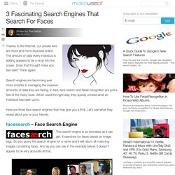 3 Fascinating Search Engines That Search For Faces