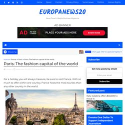 Paris: The fashion capital of the world - europanews20