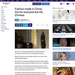 Fashion made-in-China: fine for everyone but the Chinese