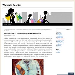 Fashion Clothes for Women to Modify Their Look