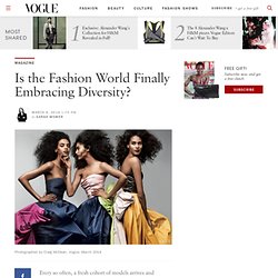 Is the Fashion World Finally Embracing Diversity? — Vogue