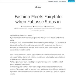 Fashion Meets Fairytale when Fabusse Steps in – fabusse