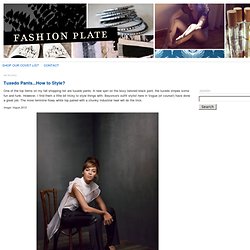 Fashion Plate Blog - New York Fashion Blog and Style Blog
