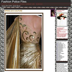 Fashion Police Files - Spring 2013 CFW : Zuhair Murad
