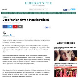 Does Fashion Have a Place in Politics?