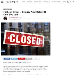 Fashion Retail - Change Now Before It Gets Too Late