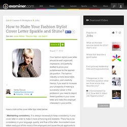 How to Make Your Fashion Stylist Cover Letter Sparkle and Shine? - Chico Résumés