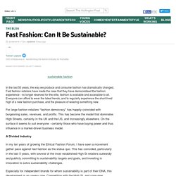 Fast Fashion: Can It Be Sustainable?