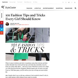 101 Fashion Tips and Tricks Every Girl Should Know