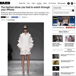 The fashion show you had to watch through your iPhone