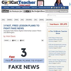 3 Fast, Free Lesson Plans to Fight Fake News