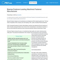 Bsense-Fastener-Leading Machined Fastener Manufacturer