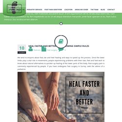 Heal Faster and Better by Following Simple Rules