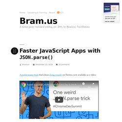Faster JavaScript Apps with JSON.parse() – Bram.us