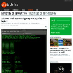 A faster Web server: ripping out Apache for Nginx