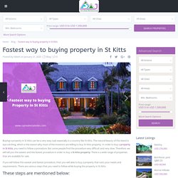 Fastest way to buying property in St Kitts