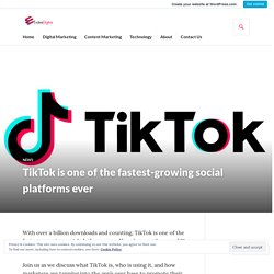 TikTok is one of the fastest-growing social platforms ever – Evolve Digitas