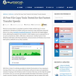 15 Free File Copy Tools Tested for the Fastest Transfer Speeds