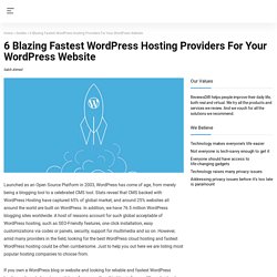 6 Super Fast WordPress Hosting Providers To Use In 2018