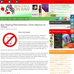 Raw Food Blog » Dry Fasting Phenomenon: From Deprive to Thrive