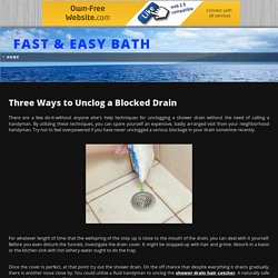 fastneasybath - Three Ways to Unclog a Blocked Drain