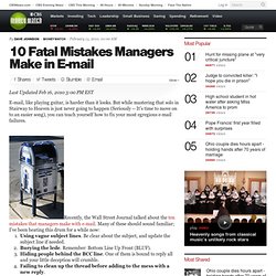 10 Fatal Mistakes Managers Make in E-mail