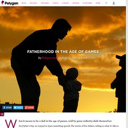 Fatherhood in the Age of Games