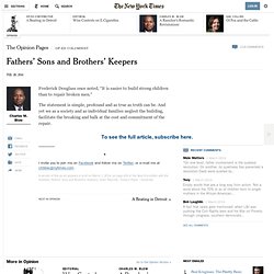 Fathers’ Sons and Brothers’ Keepers