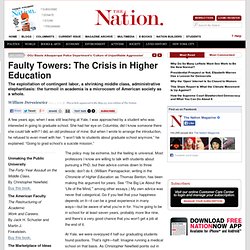 Faulty Towers: The Crisis in Higher Education