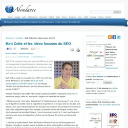 Matt Cutts et les idées fausses du SEO