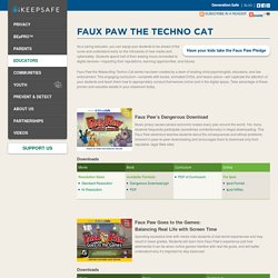 Faux Paw the Techno Cat — ikeepsafe.org