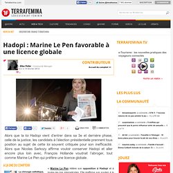 Hadopi : Marine Le Pen favorable à une licence globale