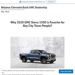 Why 2020 GMC Sierra 1500 is Favorite for Bay City Texas People?