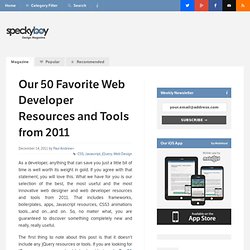 Our 50 Favorite Web Developers Resources and Tools from 2011
