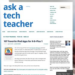 107 Favorite iPad Apps for K-8–Plus 1