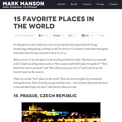 15 Favorite Places In The World