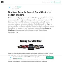 Find Your Favorite Rented Car of Choice on Rent in Thailand