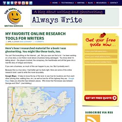 My favorite online research tools for writers