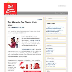 Top 5 Favorite Red Ribbon Week Ideas - Red Ribbon Resources