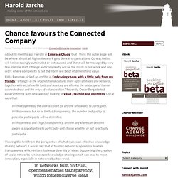 Chance favours the Connected Company