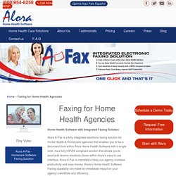 Home Health Software with Integrated Faxing Solution