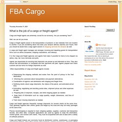 FBA Cargo: What is the job of a cargo or freight agent?