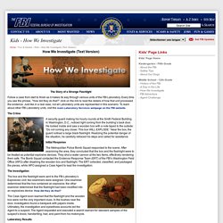 How We Investigate (Text Version)
