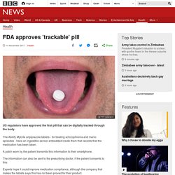 FDA approves 'trackable' pill