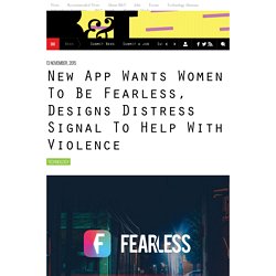 New App Wants Women To Be Fearless, Designs Distress Signal To Help With Violence - B&T