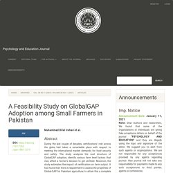 PSYCHOLOGY AND EDUCATION JOURNAL - 2021 - A Feasibility Study on GlobalGAP Adoption among Small Farmers in Pakistan